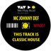 Cover art for "MC Johnny Def — This Track Is Classic House (Vocal)"