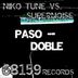 Cover art for "Niko Tune, Supernoise — Paso Doble (Groovy Mix)"