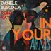 Cover art for "Daniele Busciala — In Your Arms feat. Rona Ray (Original Mix)"