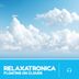 Cover art for "Relaxatronica — Floating on Clouds"