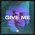 Cover art for "WEYA — Give Me"