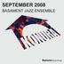 Cover art for "Basement Jazz Ensemble, Eventual Groove — September 2008 (Eventual Groove Remix)"