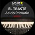 Cover art for "El Traste — Acido Primario (Acid Driver Retweak)"