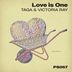 Cover art for "Taga, Victoria Ray — Love Is One"