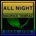 Cover art for "Maurice Tamraz — All Night"