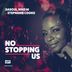 Cover art for No Stopping Us feat. Stephanie Cooke