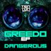 Cover art for "Dangerous — Greedo"