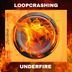 Cover art for "Loopcrashing — Underfire"