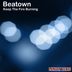 Cover art for "Beatown — Keep the Fire Burning (Nu Ground Foundation Club Mix)"