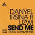 Cover art for "Danyel Irsina, Lizwi — Send Me (Doug Gomez Remix) (Extended Mix)"