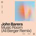 Cover art for "John Barera — Music Room (Ali Berger Remix)"