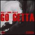 Cover art for "Niall T, Moda, Killa P — Go Getta"