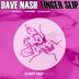 Cover art for "Dave Nash — Finger Slip (Trockensaft Remix)"