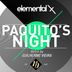 Cover art for "Elemental X — Paquito's Night"