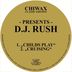 Cover art for "DJ Rush — Childs Play (Original Mix)"