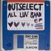 Cover art for "Outselect — All Luv Baad"