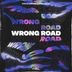 Cover art for Wrong Road