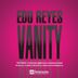 Cover art for "Edu Reyes — Vanity (Valeria Croft Remix)"