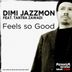 Cover art for "Dimi Jazzmon, Tantra Zawadi — Feels So Good (Enea DJ & DJ Lukas Wolf Deepah Dub)"