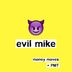 Cover art for "Evil Mike — Money Moves"