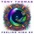 Cover art for "Tony Thomas — Feeling High"