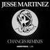 Cover art for "Jesse Martinez — Changes (Vocal House Mix)"