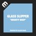 Cover art for "Glass Slipper — Mighty Deep (Allen Craig Remix)"