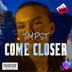 Cover art for "TMPST — Come Closer"