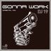 Cover art for "DJ 19 — Gonna Work"