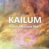 Cover art for "Kailum — Kaichilum"