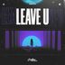 Cover art for "Waztoo — Leave U (Extended Mix)"