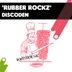 Cover art for "Discoden — Rubber Rockz (Big Uncultured Remix)"