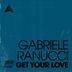 Cover art for "Gabriele Ranucci — Get Your Love (Extended Mix)"