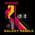 Cover art for "Burnie — Galaxy Rebels (Original mix)"