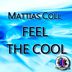 Cover art for "Mattias Coll — Feel the Cool"