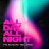 Cover art for "The Bossline — All Day All Night feat. ZHIKO (Extended Mix)"