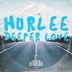 Cover art for "Hurlee — Deeper Love"