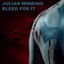 Cover art for "Julian Winding — Bleed For It"