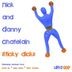 Cover art for "Nick & Danny Chatelain — Sticky Dicks (Carlo Lio Remix)"