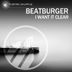 Cover art for "Beatburger — I Want It Clear"