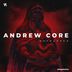 Cover art for "Andrew Core — Trapped (Original Mix)"