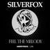 Cover art for "SilverFox — Feel the Melody (Original Mix)"