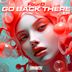 Cover art for Go Back There