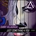 Cover art for "Danny Villagrasa — Just Something 4 You (Original mix)"