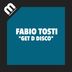 Cover art for "Fabio Tosti — Get D Disco (FunkynMix)"