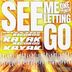 Cover art for See Me Letting Go