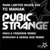 Cover art for "TC Maniak — Pubic Strange (Dorohov & Serge Que Remix)"