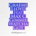 Cover art for "Graeme Lloyd, Max C — Gimmie Whatcha Got (Exodus, Lj Mtx & Jason Risk Remix)"