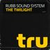 Cover art for "Rubb Sound System — The Twilight"