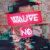 Cover art for "Wauve — No"